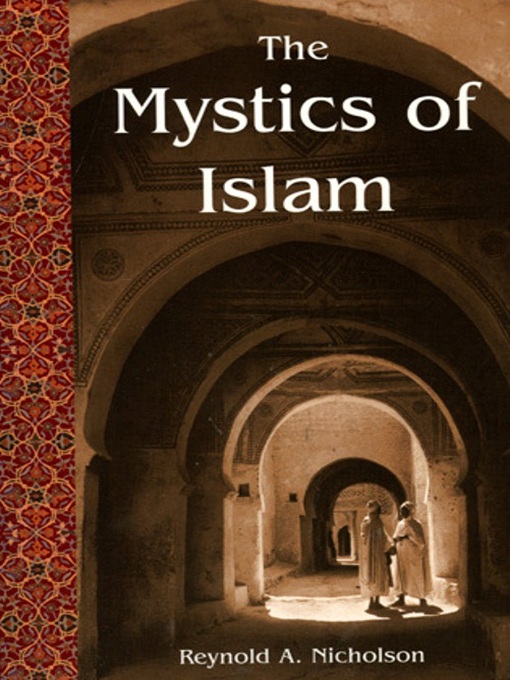 Title details for The Mystics of Islam by Reynold A. Nicholson - Available